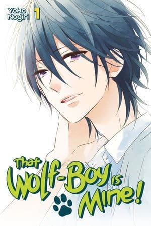 That Wolf-Boy Is Mine!, Vol. 1