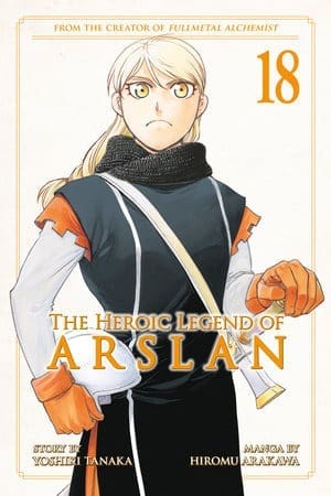 The Heroic Legend of Arslan, Vol. 18