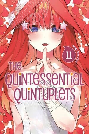 The Quintessential Quintuplets, Vol. 11