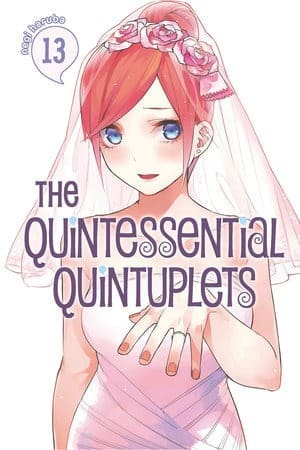 The Quintessential Quintuplets, Vol. 13