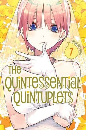 The Quintessential Quintuplets, Vol. 7