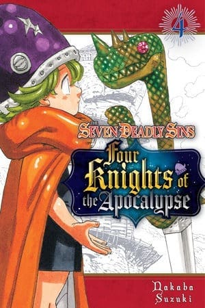 The Seven Deadly Sins: Four Knights of the Apocalypse, Vol. 4