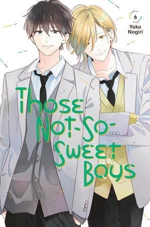 Those Not-So-Sweet Boys, Vol. 6