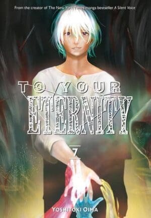 To Your Eternity, Vol. 7