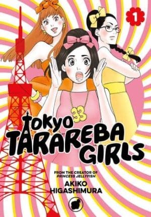 Tokyo Tarareba Girls, Vol. 1