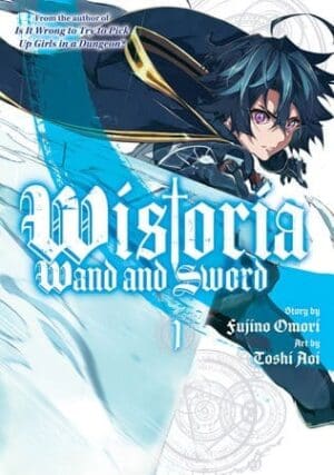 Wistoria: Wand and Sword, Vol. 1