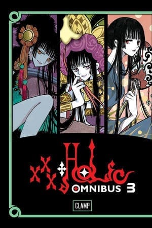 xxxHOLiC Omnibus, Vol. 3