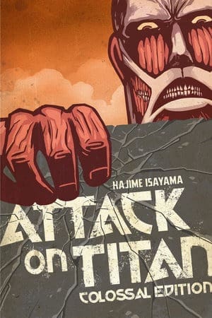 Attack on Titan: Colossal Edition, Vol. 1