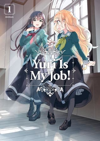 Yuri Is My Job!, Vol. 1