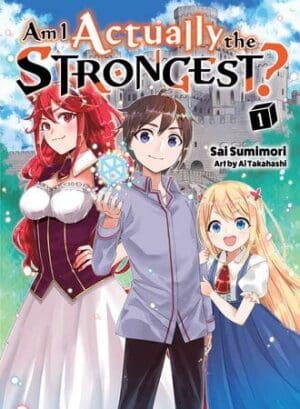 Am I Actually the Strongest? (light novel), Vol. 1