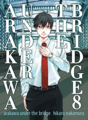 Arakawa Under the Bridge, Vol. 8