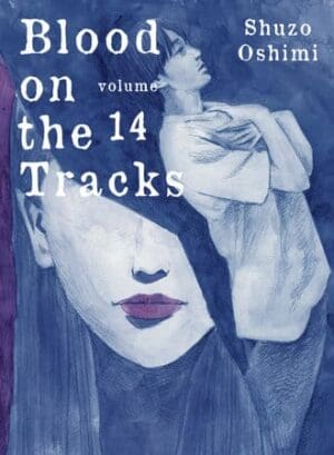 Blood on the Tracks, Vol. 14