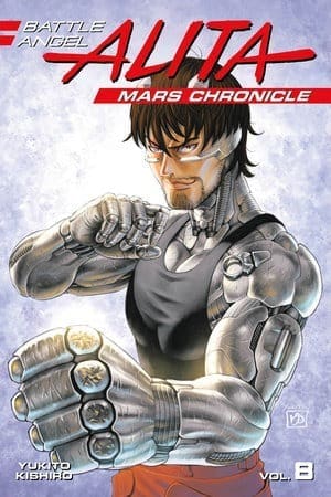 Battle Angel Alita Mars Chronicle, Vol. 8