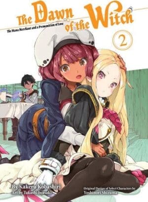 The Dawn of the Witch (light novel), Vol. 2