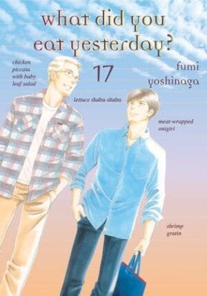 What Did You Eat Yesterday?, Vol. 17