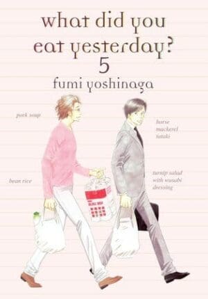 What Did You Eat Yesterday?, Vol. 5