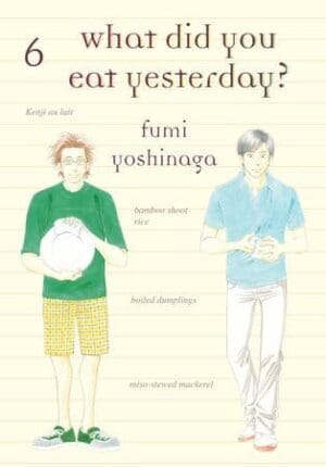 What Did You Eat Yesterday?, Vol. 6