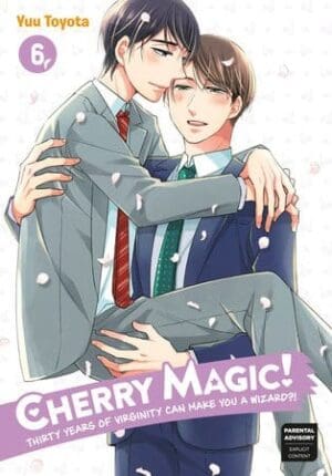 Cherry Magic! Thirty Years of Virginity Can Make You a Wizard?!, Vol. 6