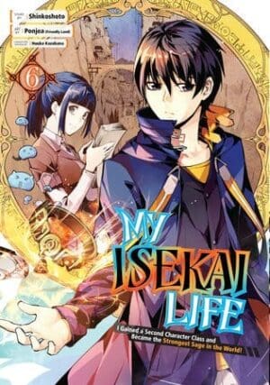 My Isekai Life, Vol. 6