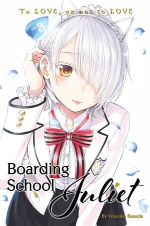 Boarding School Juliet, Vol. 3