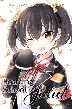 Boarding School Juliet, Vol. 6