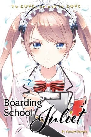 Boarding School Juliet, Vol. 7