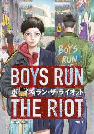 Boys Run the Riot, Vol. 1