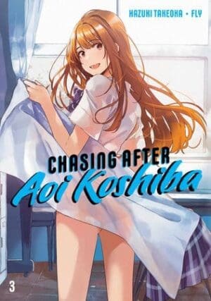 Chasing After Aoi Koshiba, Vol. 3