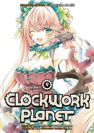 Clockwork Planet, Vol. 9