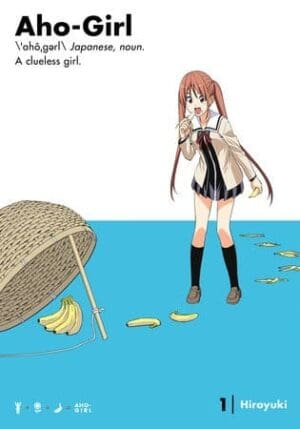 Aho-Girl, Vol. 1