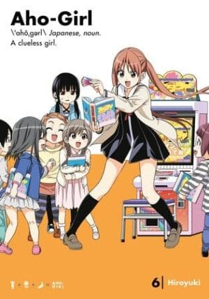 Aho-Girl, Vol. 6