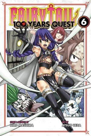 FAIRY TAIL: 100 Years Quest, Vol. 6