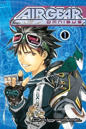 Air Gear Omnibus, Vol. 1