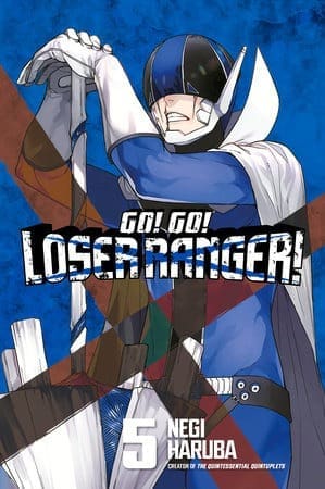 Go! Go! Loser Ranger!, Vol. 5