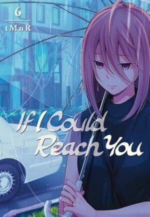 If I Could Reach You, Vol. 6