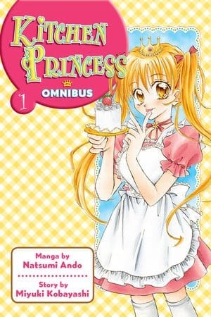 Kitchen Princess Omnibus, Vol. 1