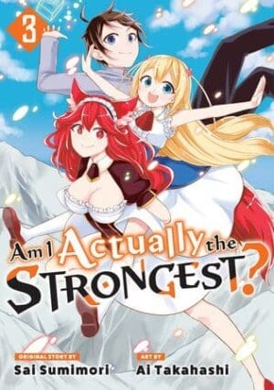 Am I Actually the Strongest?, Vol. 3 (Manga)