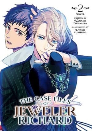 The Case Files of Jeweler Richard (Light Novel), Vol. 2