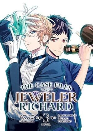 The Case Files of Jeweler Richard (Light Novel), Vol. 3