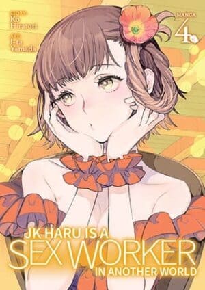 JK Haru is a Sex Worker in Another World (Manga), Vol. 4