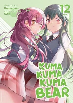 Kuma Kuma Kuma Bear (Light Novel), Vol. 12