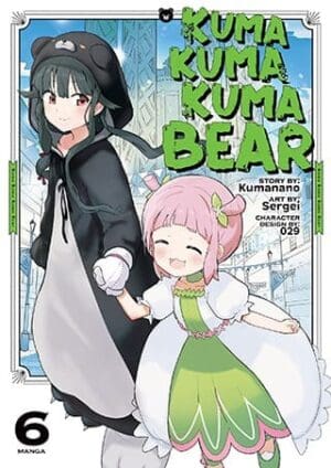 Kuma Kuma Kuma Bear (Manga), Vol. 6