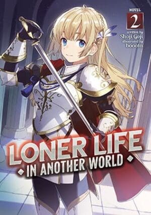 Loner Life in Another World (Light Novel), Vol. 2