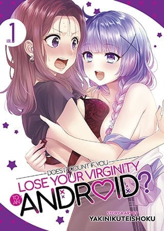 Does it Count if You Lose Your Virginity to an Android?, Vol. 1