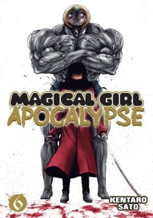 Magical Girl Apocalypse, Vol. 6