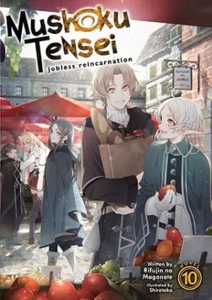 Mushoku Tensei: Jobless Reincarnation (Light Novel), Vol. 10