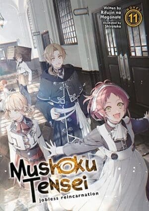 Mushoku Tensei: Jobless Reincarnation (Light Novel), Vol. 11