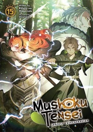 Mushoku Tensei: Jobless Reincarnation (Light Novel), Vol. 15