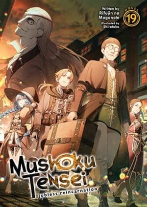 Mushoku Tensei: Jobless Reincarnation (Light Novel), Vol. 19