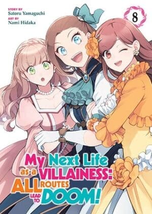 My Next Life as a Villainess: All Routes Lead to Doom! (Manga), Vol. 8